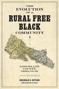 Cover image for The Evolution of a Rural Free Black Community