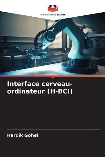 Cover image for Interface cerveau-ordinateur (H-BCI)