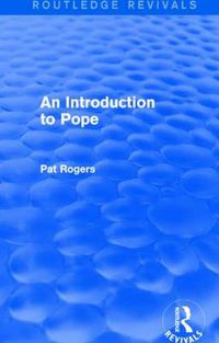 Cover image for An Introduction to Pope (Routledge Revivals)