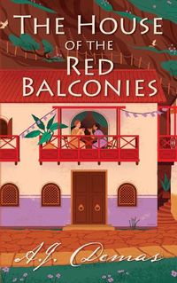 Cover image for The House of the Red Balconies