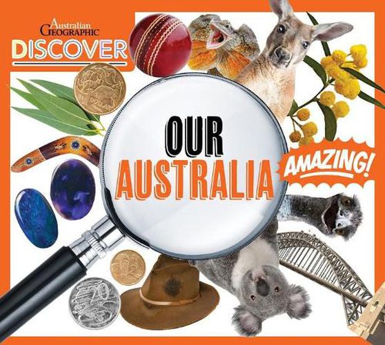 Australian Geographic Discover: Our Australia