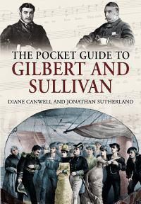 Cover image for The Pocket Guide to Gilbert and Sullivan