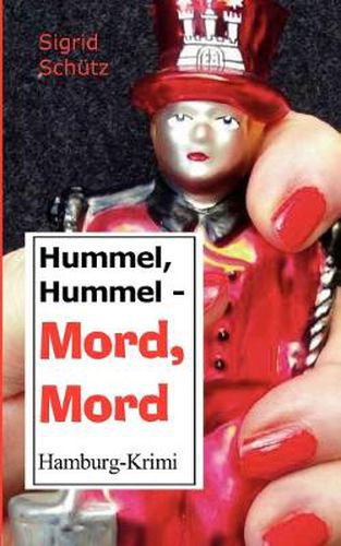 Cover image for Hummel, Hummel - Mord, Mord: Hamburg-Krimi