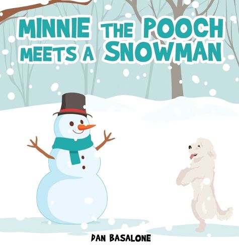 Cover image for Minnie the Pooch Meets a Snowman