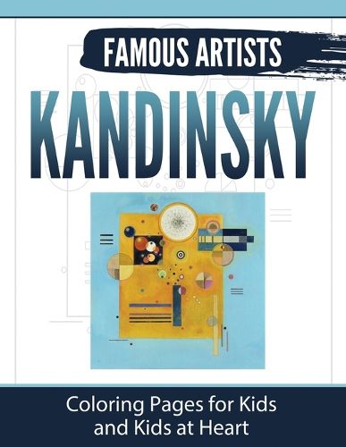 Cover image for Kandinsky: Coloring Pages for Kids and Kids at Heart