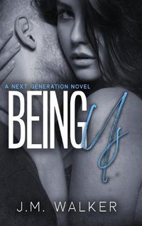 Cover image for Being Us (Next Generation, #4)