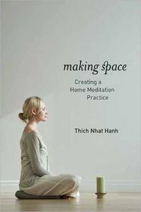 Cover image for Making Space: Creating a Home Meditation Practice