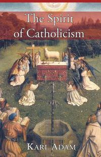 Cover image for The Spirit of Catholicism