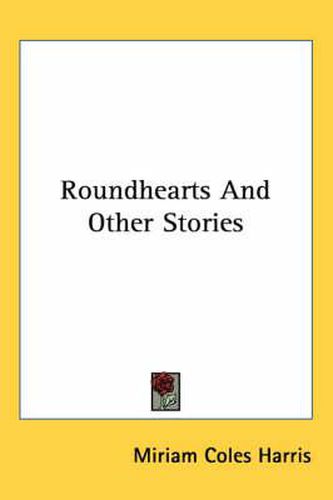 Cover image for Roundhearts and Other Stories