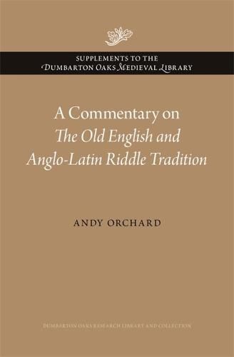 Cover image for A Commentary on The Old English and Anglo-Latin Riddle Tradition