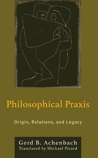 Cover image for Philosophical Praxis