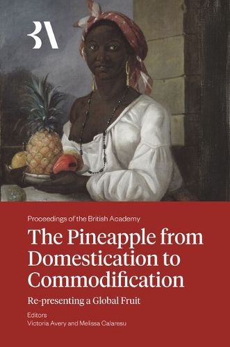 The Pineapple from Domestication to Commodification 2025