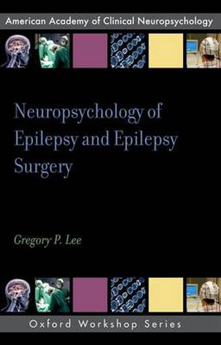 Cover image for Neuropsychology of Epilepsy and Epilepsy Surgery