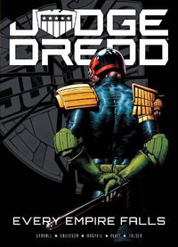 Cover image for Judge Dredd: Every Empire Falls