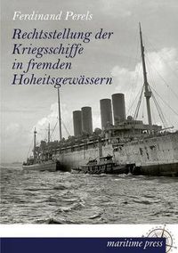 Cover image for Rechtsstellung Der Kriegsschiffe in Fremden Hoheitsgewassern