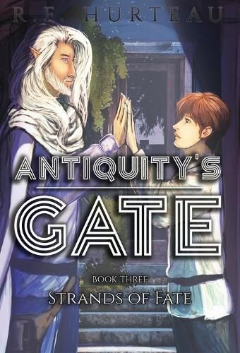 Antiquity's Gate: Strands of Fate