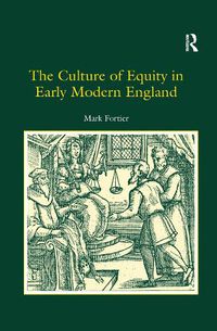 Cover image for The Culture of Equity in Early Modern England