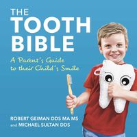 Cover image for The Tooth Bible