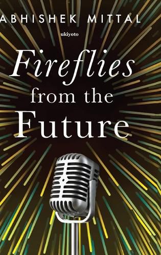 Cover image for Fireflies from the Future