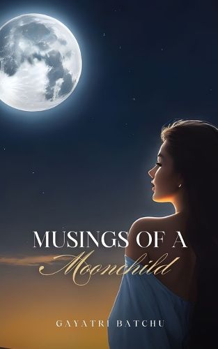 Cover image for Musings of a Moonchild