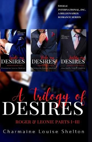 Cover image for A Trilogy of Desires Roger & Leonie Parts I-III