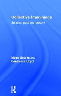 Cover image for Collective Imaginings: Spinoza, Past and Present