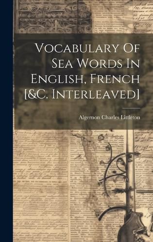 Cover image for Vocabulary Of Sea Words In English, French [&c. Interleaved]