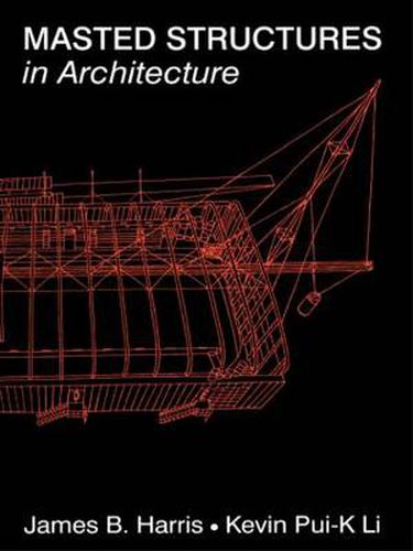 Masted Structures in Architecture