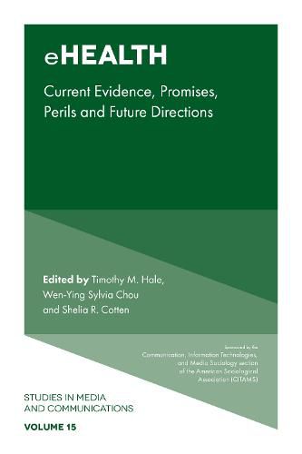 Cover image for eHealth: Current Evidence, Promises, Perils, and Future Directions