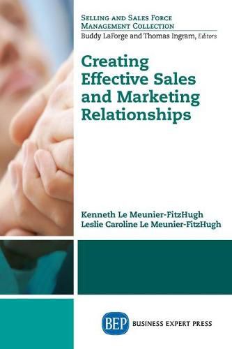 Cover image for Creating Effective Sales and Marketing Relationships