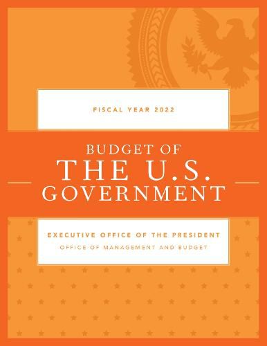 Cover image for Budget of the U.S. Government, Fiscal Year 2022