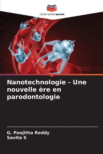 Cover image for Nanotechnologie - Une nouvelle ere en parodontologie