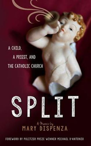 Cover image for Split: A Child, a Priest, and the Catholic Church