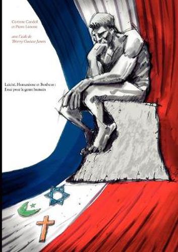 Cover image for Laicite, Humanisme et Bonheur: Essai pour le genre humain