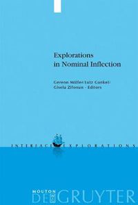 Cover image for Explorations in Nominal Inflection