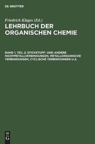 Cover image for Stickstoff- und andere Nichtmetallverbindungen, metallorganische Verbindungen, cyclische Verbindungen u.a.