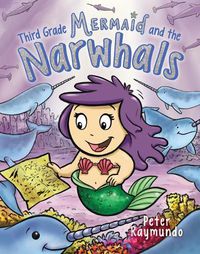 Cover image for Third Grade Mermaid and the Unicorns of the Sea