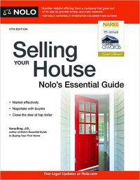 Cover image for Selling Your House: Nolo's Essential Guide