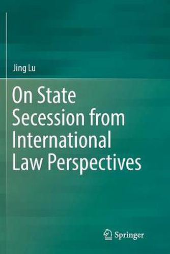 Cover image for On State Secession from International Law Perspectives