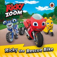 Cover image for Ricky Zoom, the Rescue Bike