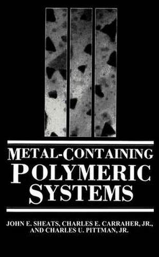 Cover image for Metal-Containing Polymeric Systems