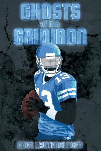 Cover image for Ghosts of the Gridiron