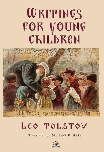 Cover image for Leo Tolstoy's Writings for Young Children