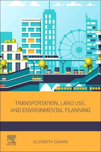 Cover image for Transportation, Land Use, and Environmental Planning