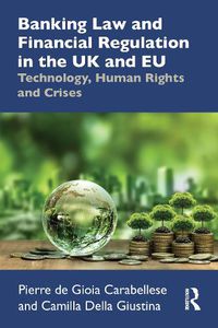 Cover image for Banking Law and Financial Regulation in the UK and EU