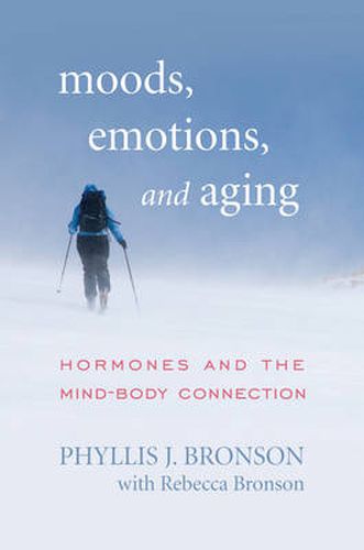 Cover image for Moods, Emotions, and Aging: Hormones and the Mind-Body Connection