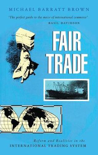 Cover image for Fair Trade: Reform and Realities in the International Trading System