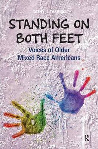 Cover image for Standing on Both Feet: Voices of Older Mixed-race Americans