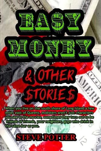 Easy Money & Other Stories