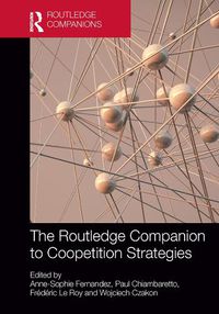 Cover image for Routledge Companion to Coopetition Strategies